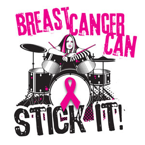 Breast Cancer Can Stick It